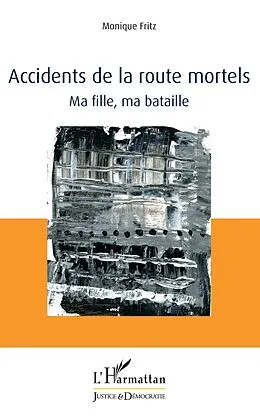 E-Book (epub) Accidents de la route mortels von Fritz Monique Fritz