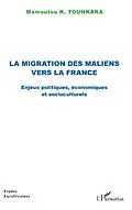 E-Book (epub) La migration des maliens vers la France von Tounkara Mamoutou K. Tounkara