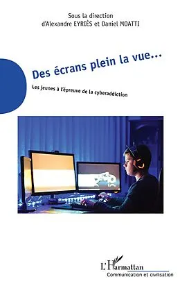 E-Book (epub) Des ecrans plein la vue... von Eyries Alexandre Eyries