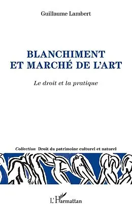 E-Book (epub) Blanchiment et marche de l'art von Lambert Guillaume Lambert