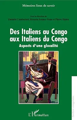 E-Book (epub) Des Italiens au Congo aux Italiens du Congo von Comberiati Daniele Comberiati