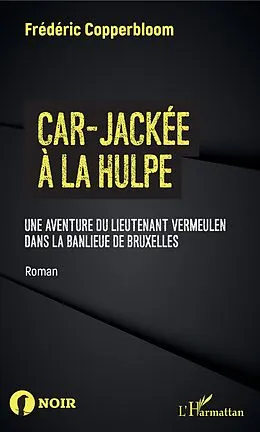 E-Book (epub) Car-jackee a La Hulpe von Copperbloom Frederic Copperbloom