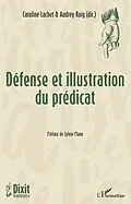 E-Book (epub) Defense et illustration du predicat von Lachet Caroline Lachet