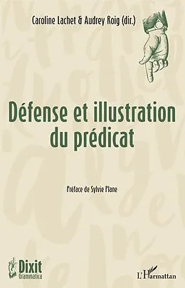 E-Book (epub) Defense et illustration du predicat von Lachet Caroline Lachet