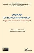 E-Book (epub) Cooperer et (se) professionnaliser von Rusch Emmanuel Rusch