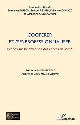 E-Book (epub) Cooperer et (se) professionnaliser von Rusch Emmanuel Rusch