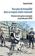 E-Book (epub) Pour plus de tranquilite dans un espace urbain renouvele von Felkay Michel Felkay