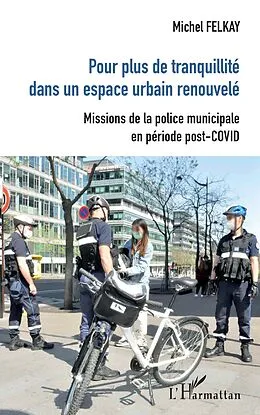 E-Book (epub) Pour plus de tranquilite dans un espace urbain renouvele von Felkay Michel Felkay