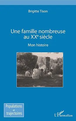 E-Book (epub) Une famille nombreuse au XXe siecle von Tison Brigitte Tison
