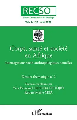 E-Book (epub) Corps, sante et societe en Afrique von Djouda Feudjo Yves Bertrand Djouda Feudjo