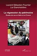 E-Book (epub) La Regression du patrimoine von Fournier Laurent-Sebastien Fournier