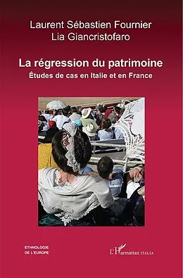 E-Book (epub) La Regression du patrimoine von Fournier Laurent-Sebastien Fournier