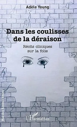 E-Book (epub) Dans les coulisses de la deraison von Young Adele Young