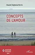 E-Book (epub) Concepts de l'amour von Perrin Claude Stephane Perrin
