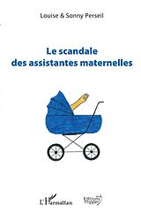 eBook (epub) Le scandale des assistantes maternelles de Perseil