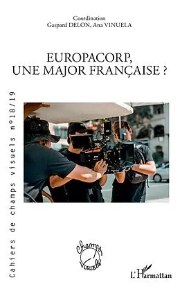 E-Book (epub) EuropaCorp, une major francaise ? von Cailler Bruno Cailler