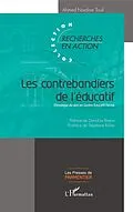 ePUB Les contrebandiers de l'educatif von Touil Ahmed Nordine Touil