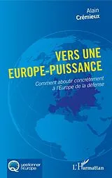 E-Book (epub) Vers une Europe-puissance von Cremieux Alain Cremieux