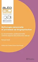 E-Book (epub) Mythologie personnelle et processus de biographisation von Solti Richard Solti