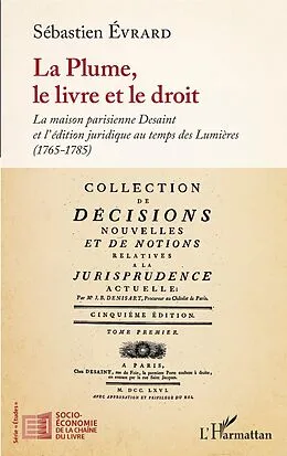 E-Book (epub) La Plume, le livre et le droit von Evrard Sebastien Evrard