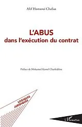 E-Book (epub) L'abus dans l'execution du contrat von Hasnaoui Chafiaa Afef Hasnaoui Chafiaa