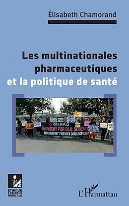 E-Book (epub) Les multinationales pharmaceutiques et la poltique de sante von Chamorand Elisabeth Chamorand