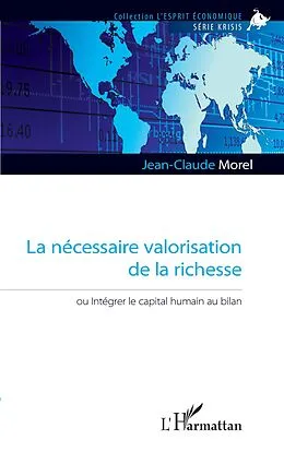 E-Book (epub) La necessaire valorisation de la richesse von Morel Jean-Claude Morel
