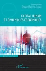 E-Book (epub) Capital humain et dynamiques economiques von Benlahcen Tlemcani Mohammed Benlahcen Tlemcani