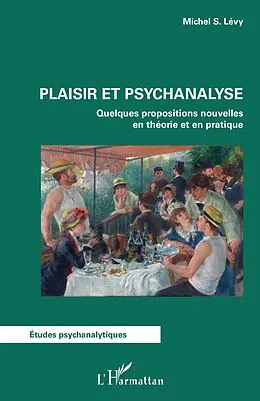E-Book (epub) Plaisir et psychanalyse von Levy Michel S. Levy