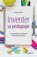 E-Book (epub) Inventer sa pedagogie von Diallo Juliana Diallo