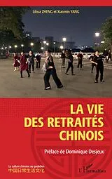 E-Book (epub) La vie des retraites chinois von Zheng Lihua Zheng