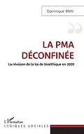 E-Book (epub) La PMA deconfinee von Mehl Dominique Mehl