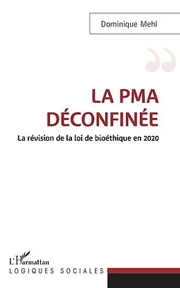 E-Book (epub) La PMA deconfinee von Mehl Dominique Mehl