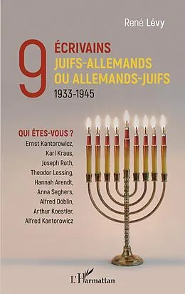 E-Book (epub) 9 ecrivains juifs-allemands ou allemands-juifs von Levy Rene Levy