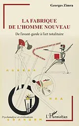 E-Book (epub) La fabrique de l'homme nouveau von Zimra Georges Zimra