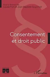 E-Book (epub) Consentement et droit public von Fort Louise Fort