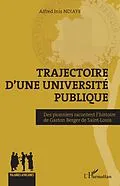 E-Book (epub) Trajectoire d'une universite publique von Ndiaye Alfred Inis Ndiaye