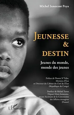 E-Book (epub) Jeunesse et destin von Peya Michel Innocent Peya