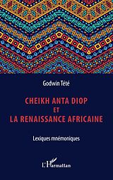E-Book (epub) Cheikh Anta Diop et la renaissance africaine von Tete-Adjalogo Tetevi Godwin Tete-Adjalogo