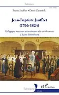 E-Book (epub) Jean-Baptiste Jauffret von Jauffret Bruno Jauffret
