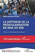 E-Book (epub) Diffusion de la prescolarisation en Inde du Sud von Ponceaud Goreau Emilie Ponceaud Goreau