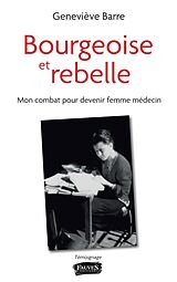 eBook (epub) Bourgeoise et rebelle de Barre