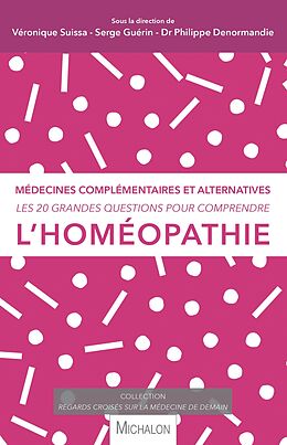 eBook (epub) Les 20 grandes questions pour comprendre l'homeopathie de Suissa