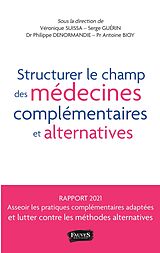 eBook (epub) Structurer le champ des médecines complémentaires et alternatives de Suissa, Guerin, Denormandie