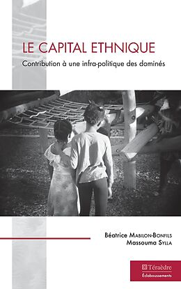 eBook (epub) Le capital ethnique de Mabilon-Bonfils, Sylla