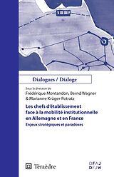 E-Book (epub) Les chefs d'établissement face à la mobilité institutionnelle en Allemagne et en France von Montandon, Wagner, Kruger-Potratz