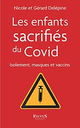 eBook (epub) Les enfants sacrifiés du covid de Delepine