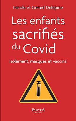 eBook (epub) Les enfants sacrifiés du covid de Delepine