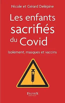 E-Book (epub) Les enfants sacrifiés du covid von Delepine