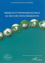 Kartonierter Einband Projets et entrepreneuriat au sein des pays émergents von Robert Paturel